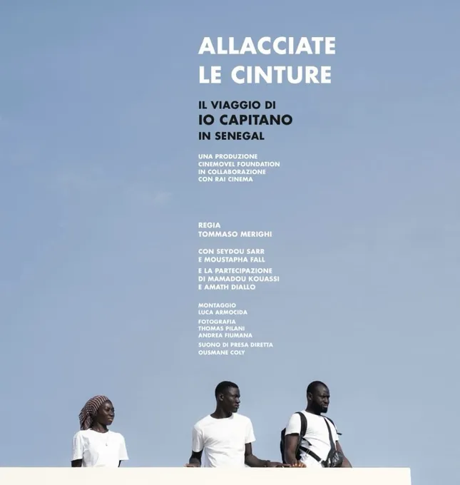 Allacciate le cinture - Il viaggio di Io Capitano in Senegal