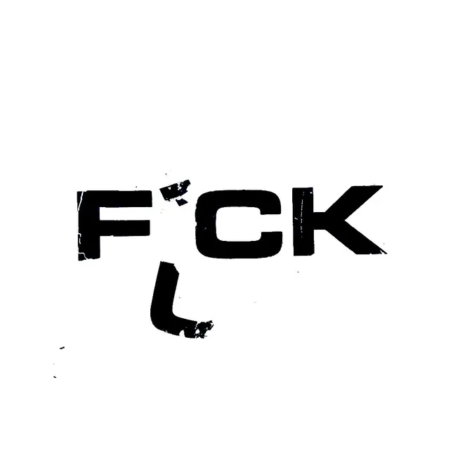 “F CK”: Letraset Typography