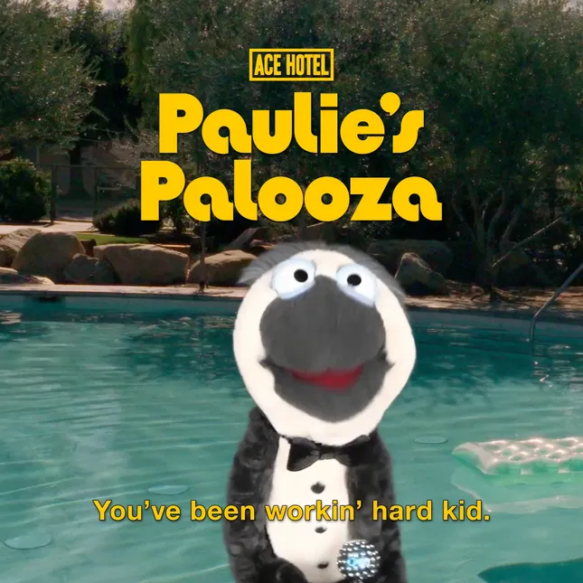 Paulie’s Palooza for the Ace Hotel