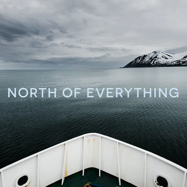 North of Everything