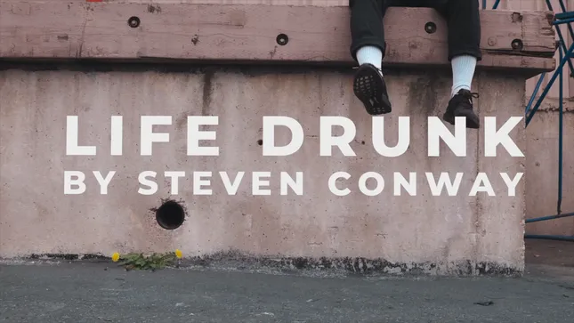 Steve Conwai - Life Drunk