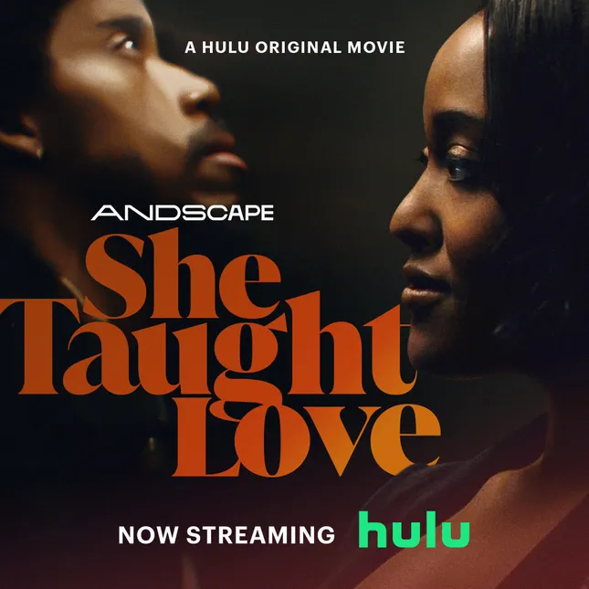 She Taught Love (Hulu & ANDSCAPE)