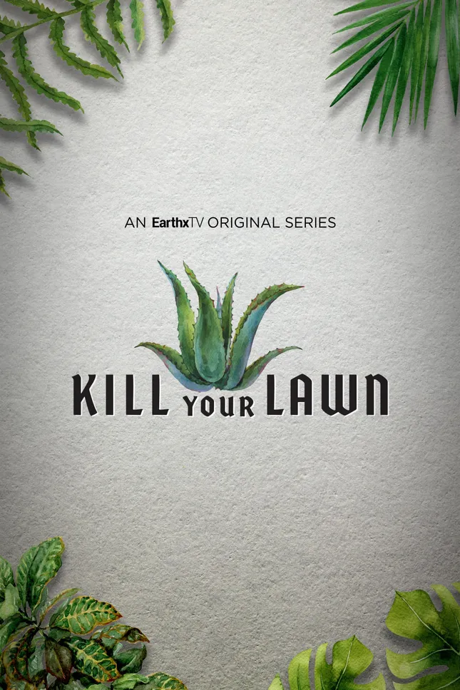 Kill Your Lawn ( Season 1-2 )