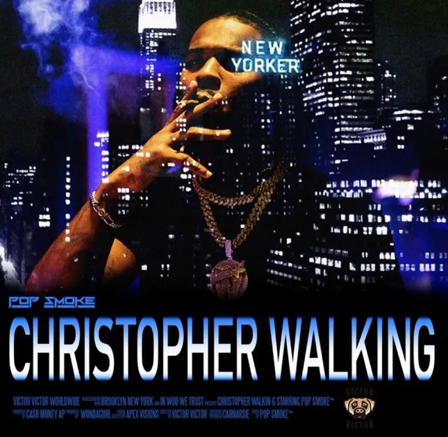 Pop Smoke “Christopher Walking”