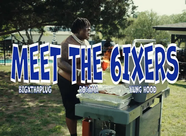 Meet the 6ixers - BigX Tha Plug