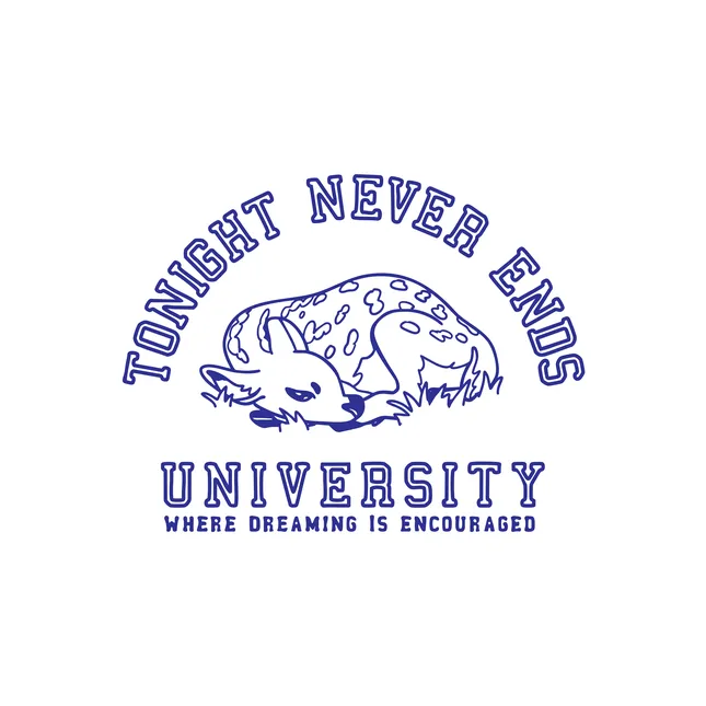 Tonight Never Ends University