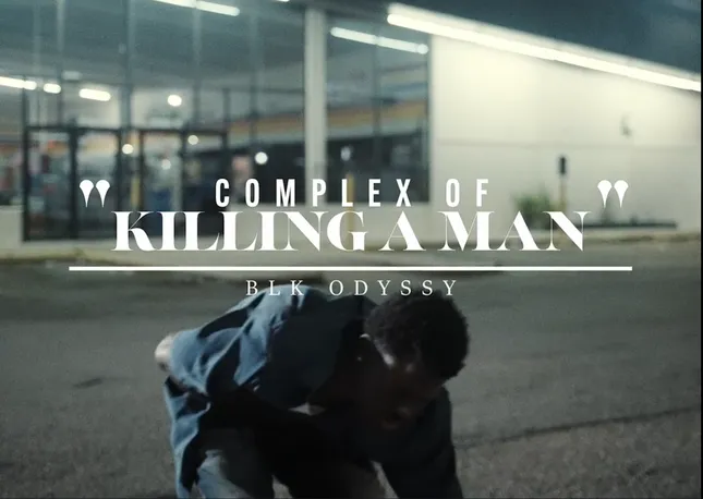 BLK ODYSSY -“Complex of Killing a Man”