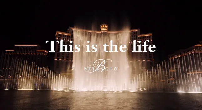 “This is the Life” Bellagio Las Vegas