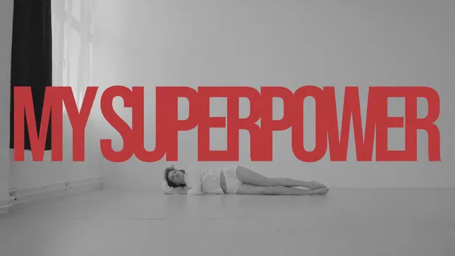 'my superpower'