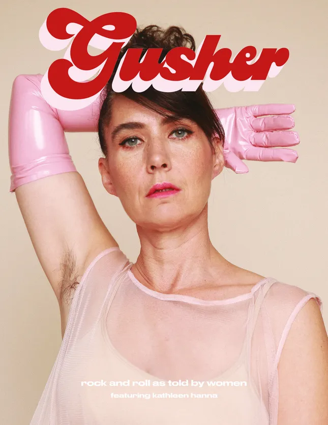 Kathleen Hanna for the cover of Gusher Mag