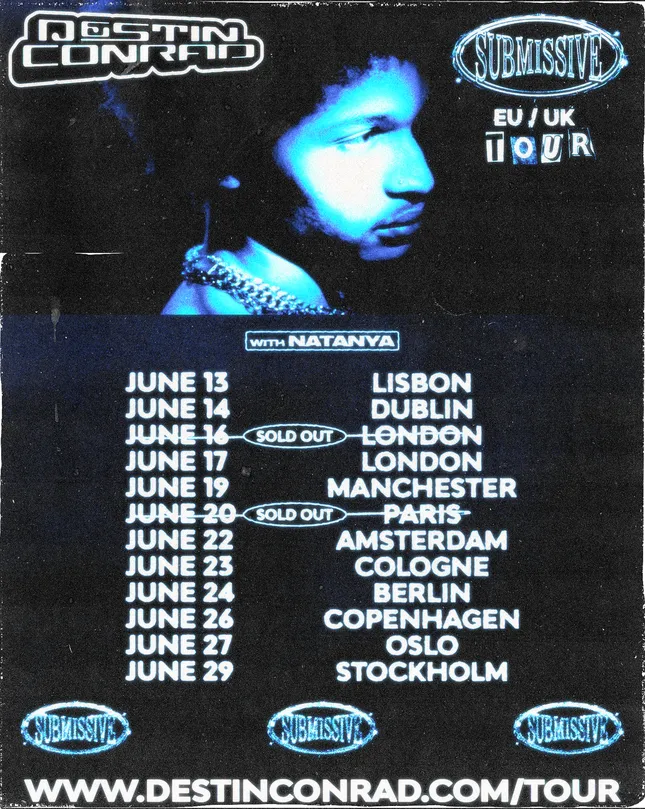 Destin Conrad "Submissive" Tour Flyers + Album Release