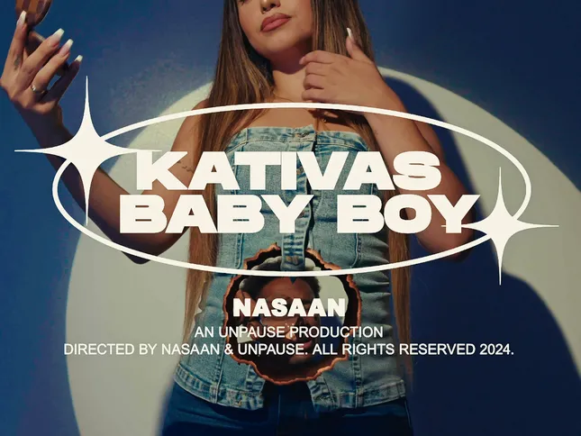 NASAAN - KATIVA’S BABY BOY FREESTYLE