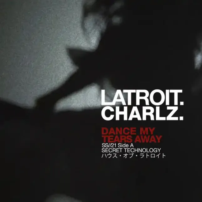 Latroit: Dance My Tears Away Cover Art