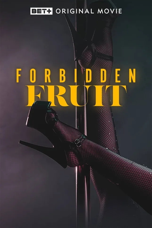 Forbidden Fruit on BET+