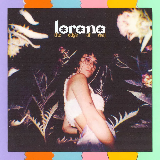Lorana - The Edge Of Real EP