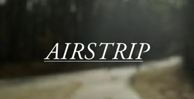 Airstrip - “Pleasure Center”