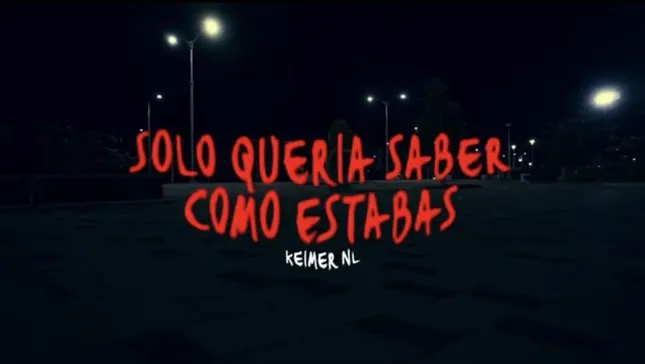 SOLO QUERÍA SABER CÓMO ESTABAS - Keimer NL
