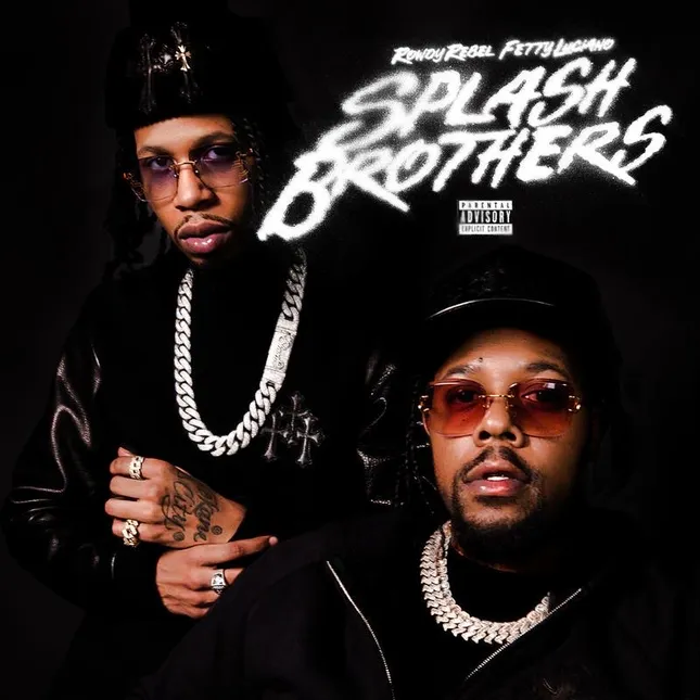 Rowdy Rebel & Fetty Luciano “Splash Brothers” Album + Single Art Run