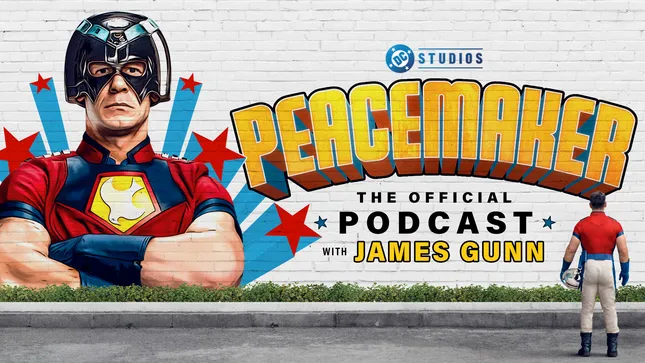Peacemaker: The Official Podcast With James Gunn (8 Episodes)
