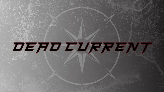 DEAD CURRENT - CREATIVE DIRECTION