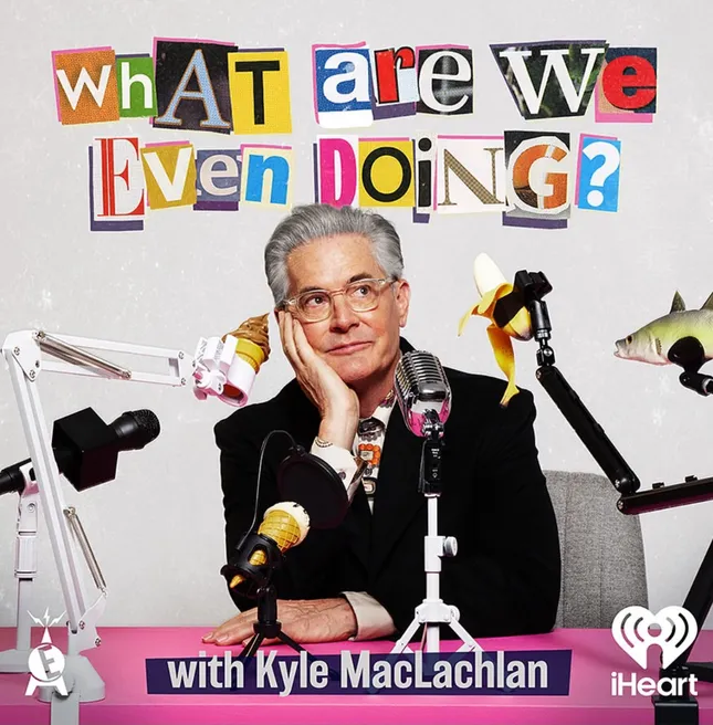 KYLE MACLACHLAN ‘WHAT ARE WE EVEN DOING?’
