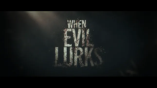 WHEN EVIL LURKS | TEASER | “SHADOW”