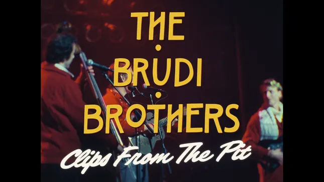 The Brudi Brothers-Clips From The Pit