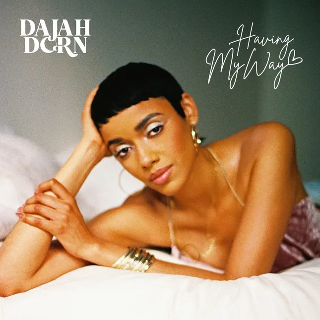 Dajah Dorn Having My Way EP