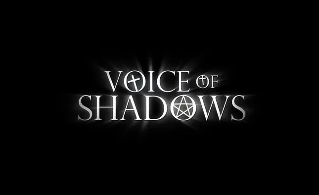 Voice of Shadows