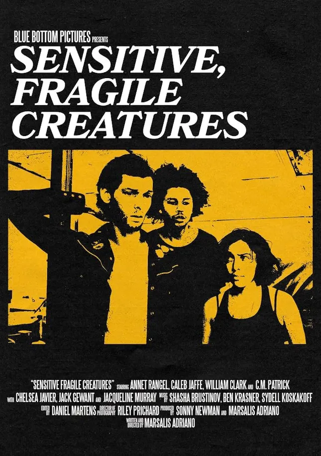 Sensitive, Fragile Creatures
