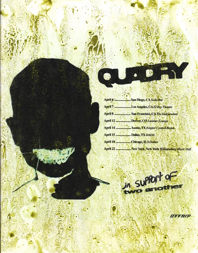 Quadry, in support of two another