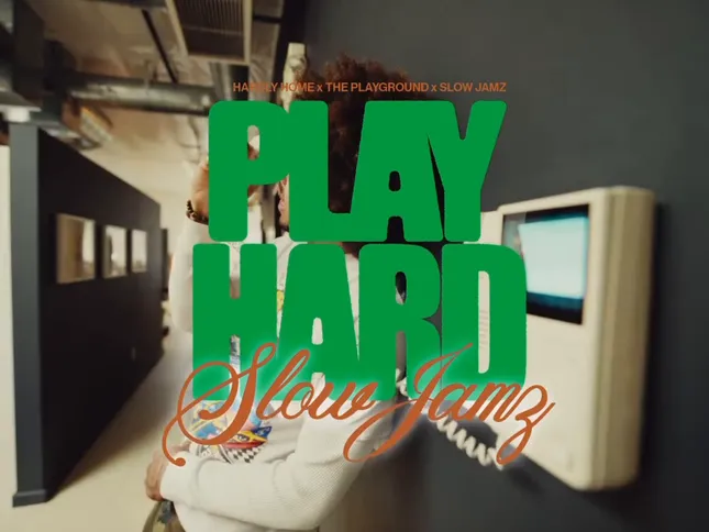 PLAY HARD x Slow Jamz