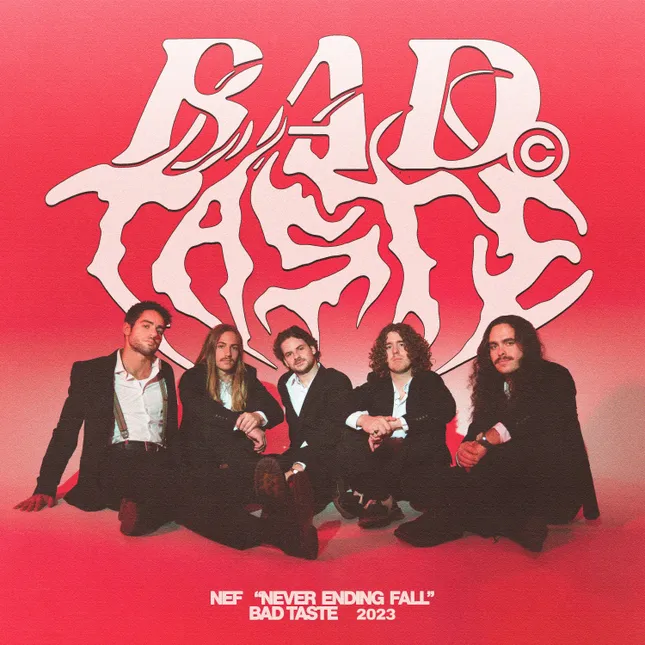 Never Ending Fall - ‘Bad Taste’
