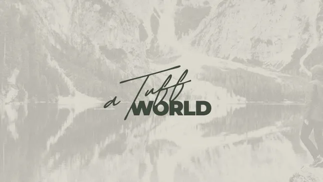 A Tuff World | Logo + Visual Identity