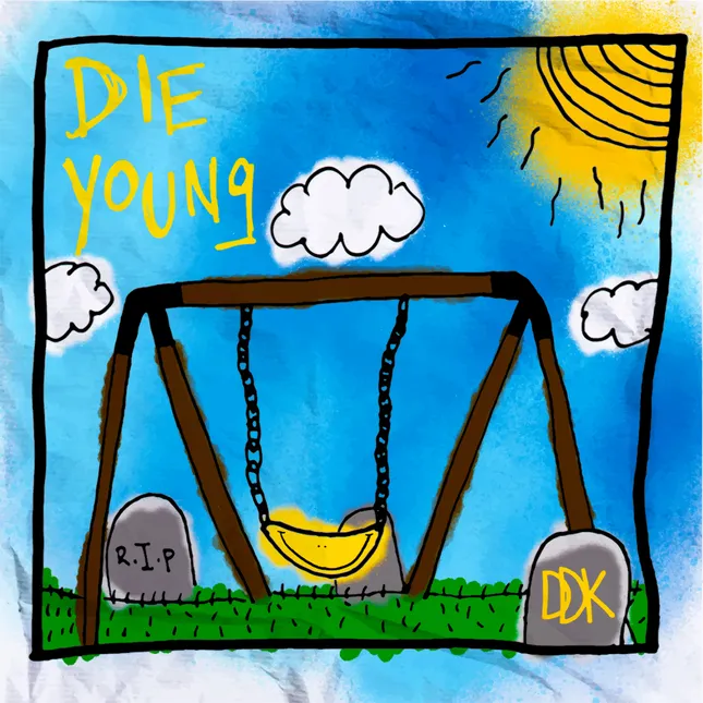 “DIE YOUNG” by DDK album cover