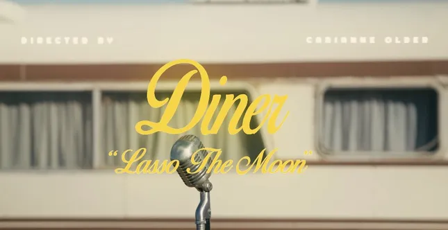 Diner - Lasso The Moon music video