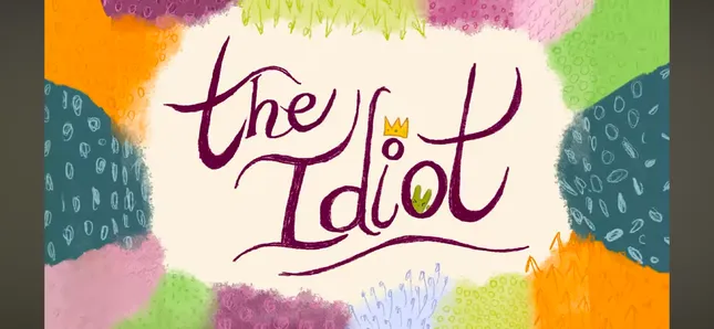 The Idiot by Chalk Talk