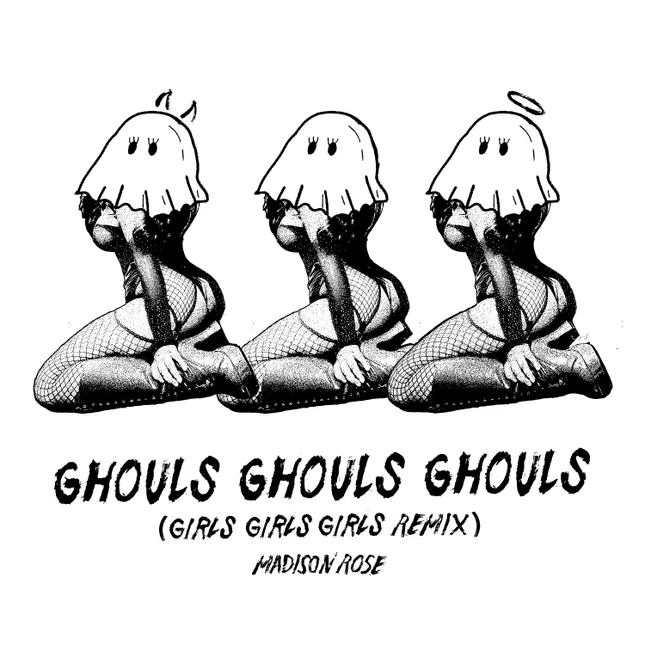 Madison Rose - GHOULS GHOULS GHOULS