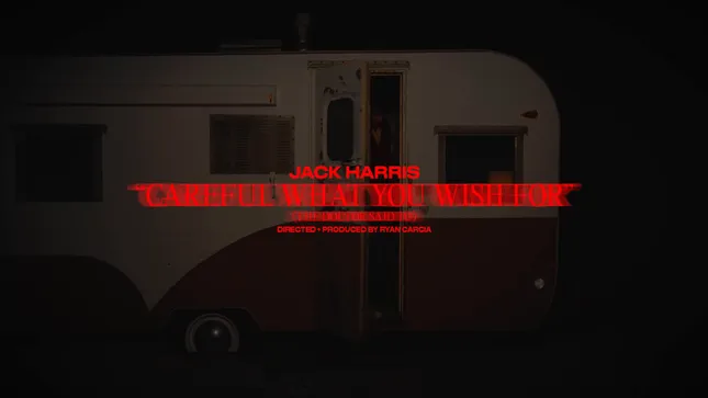 Jack Harris - Careful What You Wish For