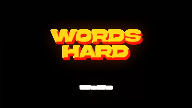 Words Hard