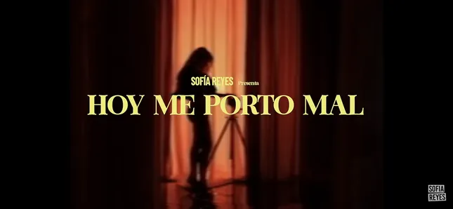 Hoy Me Porto Mal - Sofia Reyes