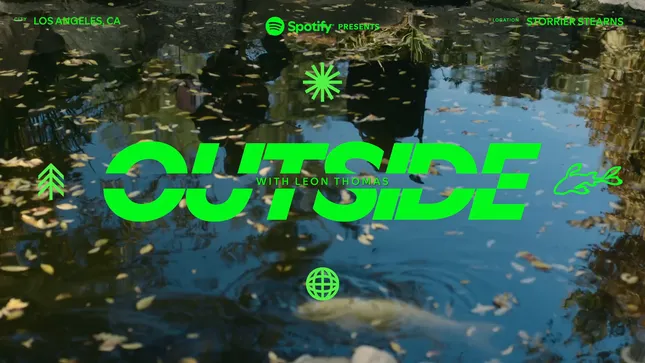 Spotify “OUTSIDE” with Leon Thomas