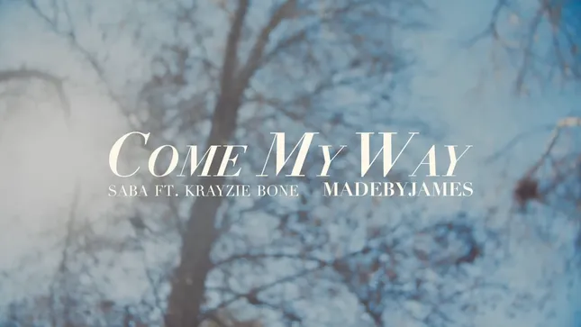 Saba - Come My Way (feat. Krayzie Bone)