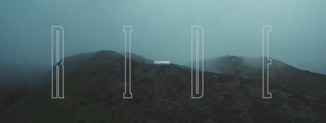 Lolo Zouaï "Ride"