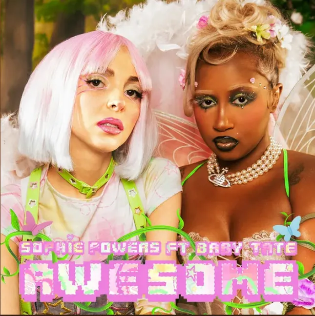 Awesome by Sophie Powers ft Baby Tate