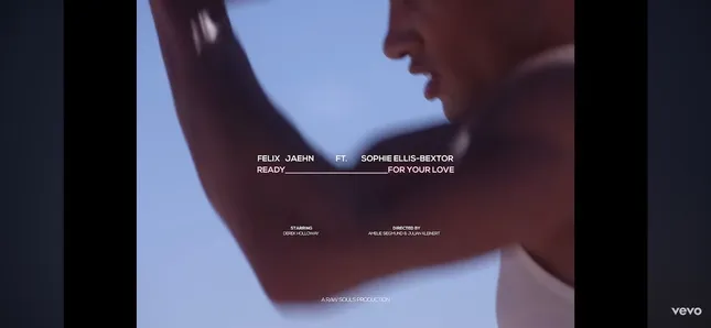 Felix Jaehn - Ready For Your Love (Official
Video) ft. Sophie Ellis-Bextor