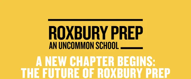 Roxbury Prep - An Uncommon School