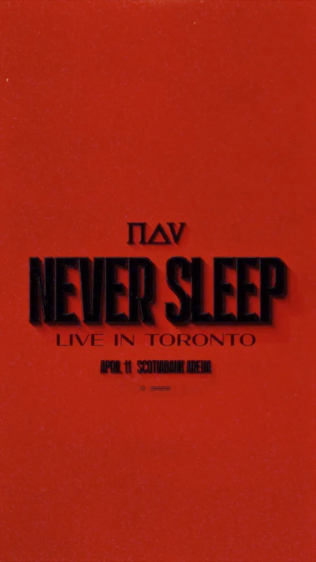 Nav Never Sleep Tour Recap