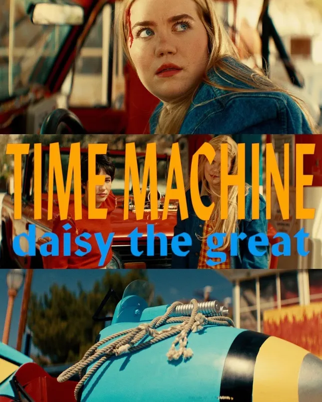 Daisy the Great - “Time Machine”
