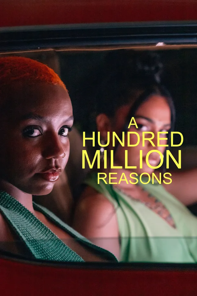 A Hundred Million Reasons